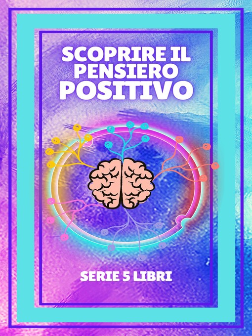 Title details for SCOPRIRE IL PENSIERO POSITIVO by MENTES LIBRES - Wait list